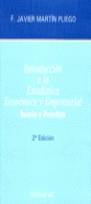 INTRODUCCION A LA ESTADISTICA ECONOMICA Y EMPRESARIAL | 9788472881853 | MARTIN PLIEGO, F.JAVIER