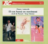 OSSOS I MUSCULS : EL COS HUM$ EN MOVIMENT | 9788487470035 | MANUEL, JORDI DE ; SABATER, SERGI