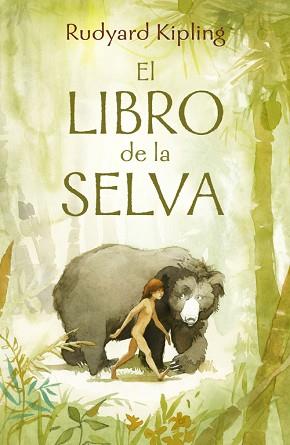 LIBRO DE LA SELVA (COLECCIÓN ALFAGUARA CLÁSICOS) | 9788420488226 | KIPLING, RUDYARD