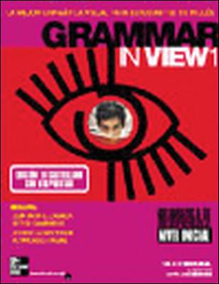 GRAMMAR IN VIEW 1 ( AUTOAPRENDIZAJE NIVEL INICIAL ) | 9788448145101 | BROUKAL, MILADA / SANCHEZ, MARIA JOSE