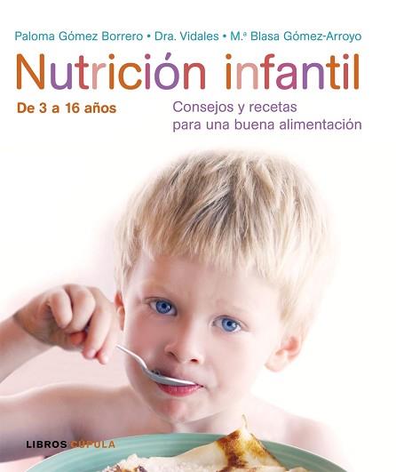 NUTRICION INFANTIL ( DE 3 A 16 AÑOS ) | 9788448047511 | GOMEZ BORRERO, PALOMA / VIDALES ( DRA. ) / ...