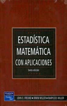 ESTADISTICA MATEMATICA CON APLICACIONES (6 ED.) | 9789701703892 | FREUND, JOHN E.