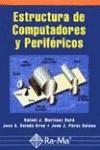 ESTRUCTURA DE COMPUTADORES Y PERIFERICOS | 9788478974474 | MARTINEZ DURA, RAFAEL J.