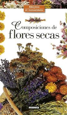 COMPOSICIONES DE FLORES SECAS ( REF.766 ) | 9788430596195 | WEBER, GABRIELLE