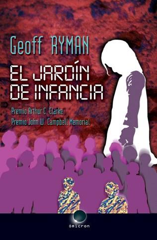 JARDIN DE INFANCIA EL ( PREMIO ARTHUR C. CLARKE / ... ) | 9788496938007 | RYMAN, GEOFF