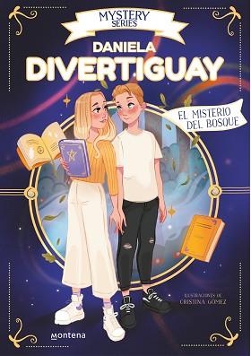 MYSTERY SERIES DE DANIELA DIVERTIGUAY 4 - EL MISTERIO DEL BOSQUE | 9788418798764 | DIVERTIGUAY, DANIELA