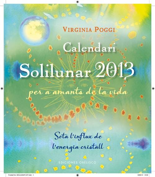 CALENDARI 2013 SOLILUNAR | 9788497778671 | POGGI, VIRGINIA