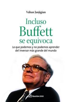 INCLUSO BUFFET SE EQUIVOCA: LO QUE PODEMOS APRENDER ... | 9788498750058 | JANJIGIAN, VAHAN