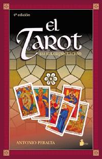 TAROT SU INTERPRETACION, EL | 9788478080038 | PERALTA GIL, ANTONIO