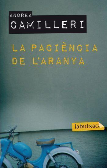 PACIENCIA DE L' ARANYA LA | 9788492549856 | CAMILLERI, ANDREA