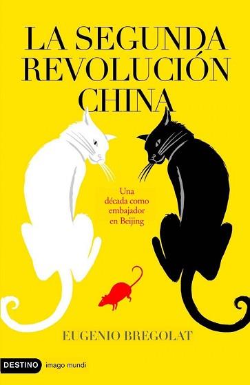 SEGUNDA REVOLUCION CHINA LA | 9788423339198 | BREGOLAT, EUGENIO