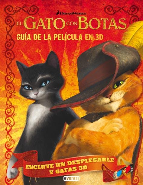 EL GATO CON BOTAS. GUÍA DE LA PELÍCULA EN 3D | 9788444166902 | DREAMWORKS ANIMATION SKG.