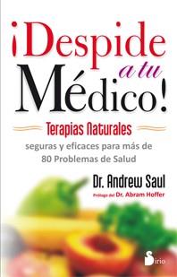 DESPIDE A TU MÉDICO | 9788478088560 | SAUL, DR. ANDREW