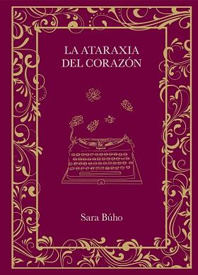 ATARAXIA DEL CORAZÓN | 9788410378162 | BÚHO, SARA