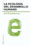 ECOLOGIA DEL DESARROLLO HUMANO, LA | 9788449310867 | BRONFENBRENNER, URIE