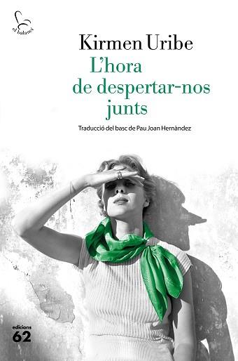 L'HORA DE DESPERTAR-NOS JUNTS | 9788429775280 | URIBE, KIRMEN