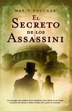 SECRETO DE LOS ASSASSINI | 9788498004045 | ESCOBAR, MARIO