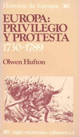 EUROPA: PRIVILEGIO Y PROTESTA | 9788432304569 | HUFTON, OLWEN