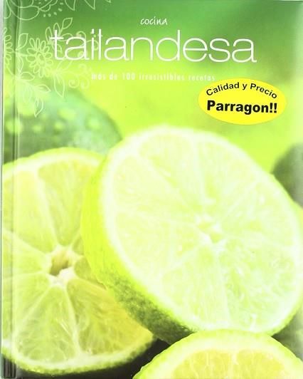 COCINA TAILANDESA - MAS DE 100 IRRESISTIBLES RECETAS | 9781407584997 | AA.VV.