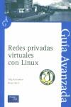 REDES PRIVADAS VIRTUALES CON LINUX GUIA AVANZADA | 9788420538440 | KOLESNIKOV, OLEG