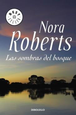 SOMBRAS DEL BOSQUE, LAS | 9788483466148 | ROBERTS,NORA