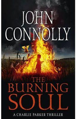 THE BURNING SOUL | 9781444732191 | CONNOLLY JOHN