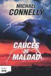 CAUCES DE MALDAD | 9788498724240 | CONNELLY, MICHAEL