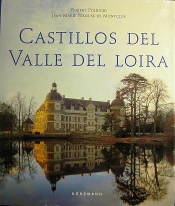 CASTILLOS DEL VALLE DEL LOIRA | 9783829010078 | POLIDORI, ROBERT