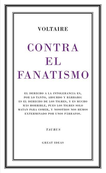 CONTRA EL FANATISMO RELIGIOSO (SERIE GREAT IDEAS 39) | 9788430617265 | VOLTAIRE,