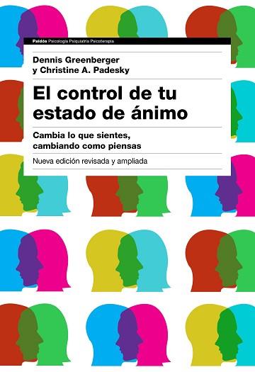 EL CONTROL DE TU ESTADO DE ÁNIMO. 2ª EDICIÓN | 9788449332326 | GREENBERGER, DENNIS / PADESKY, CHRISTINE A.