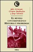 MUNDO CONTEMPORANEO HISTORIA Y PROBLEMAS, EL | 9788484322559 | AROSTEGUI, JULIOÇ