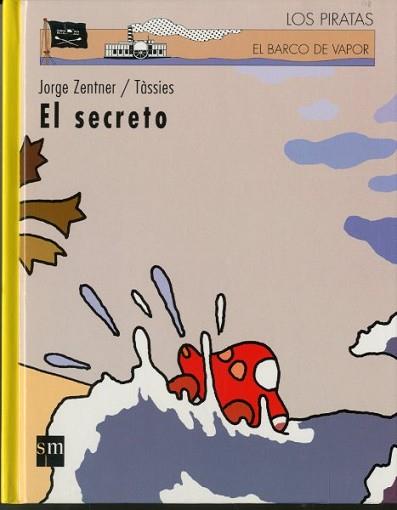 SECRETO, EL (BVLOS PIRATAS) | 9788434890084 | ZENTNER, JORGE