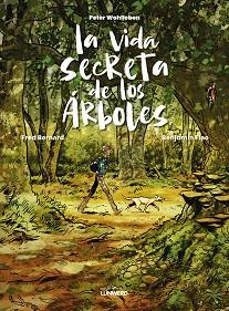 VIDA SECRETA DE LOS ÁRBOLES | 9788419875983 | WOHLLEBEN, PETER / BERNARD, FRED / FLAO, BENJAMIN