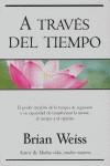 A TRAVES DEL TIEMPO A | 9788466618700 | WEISS, BRIAN