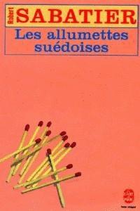 LES ALLUMETTES SUEDOISES (POCHE) | 9782253034308 | SABATIER, ROBERT