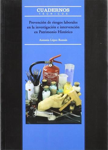 PREVENCION DE RIESGOS LABORALES EN LA INVESTIGACION | 9788482660943 | LOPEZ ROMAN, ANTONIO