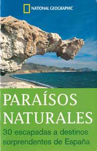 PARAISOS NATURALES 30 ESCAPADAS DE ESPAÑA | 9788482982892 | VARIS