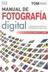 MANUAL DE FOTOGRAFIA DIGITAL 5ª EDIC. | 9788428215947 | ANG TOM