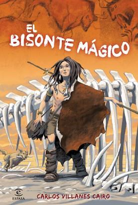 BISONTE MAGICO | 9788467036657 | CARLOS VILLANES CAIRO