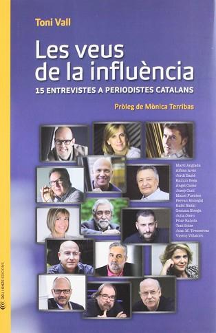 LES VEUS DE LA INFLUENCIA | 9788493940249 | VALL, TONI