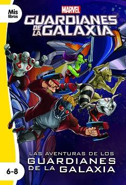 LAS AVENTURAS DE LOS GUARDIANES DE LA GALAXIA | 9788416914838 | MARVEL