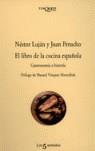 LIBRO DE LA COCINA ESPAÑOLA, EL | 9788483108772 | LUJAN, NESTOR