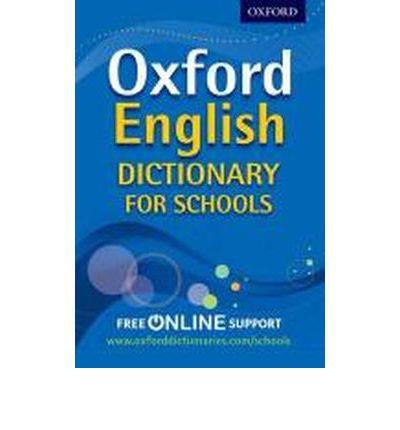 OXFORD ENGLISH DICTIONARY FOR SCHOOLS | 9780192756992 | OXFORD