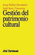 GESTION DEL PATRIMONIO CULTURAL | 9788434466432 | BALLART HERNANDEZ, JOSEP