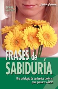 FRASES DE SABIDURIA | 9788483161920 | GONZALEZ, ANTONIO