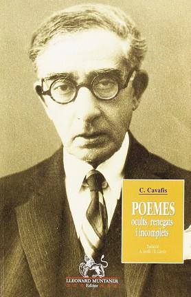 POEMES OCULTS RENEGATS I INCOMPLETS | 9788488946638 | CAVAFIS, C.