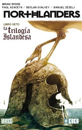 NORTHLANDERS 7: LA TRILOGÍA ISLANDESA | 9788415628590 | BRIAN WOOD/ DANIJEL ZEZELJ/ DECLAN SHALVEY/ PAUL AZACETA