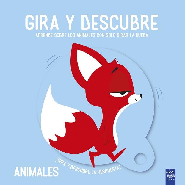 GIRA Y DESCUBRE. ANIMALES | 9788408221449 | YOYO