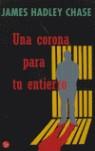 CORONA PARA TU ENTIERRO UNA | 9788466317177 | HADLEY CHASE, JAMES