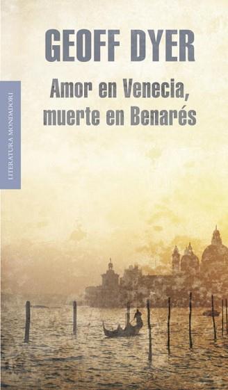 AMOR EN VENECIA MUERTE EN BENARES | 9788439722045 | DYER, GEOFF